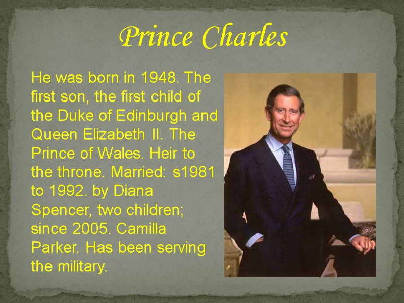 He was born in 1948. The first son, the first child of the Duke